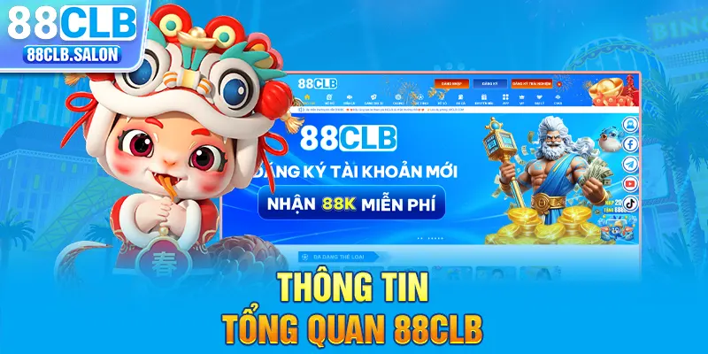 Thông tin tổng quan 88CLB